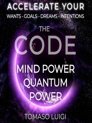 cover image of THE CODE MIND POWER QUANTUM POWER